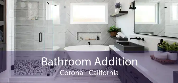 Bathroom Addition Corona - California