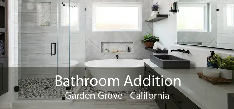 Bathroom Addition Garden Grove - California