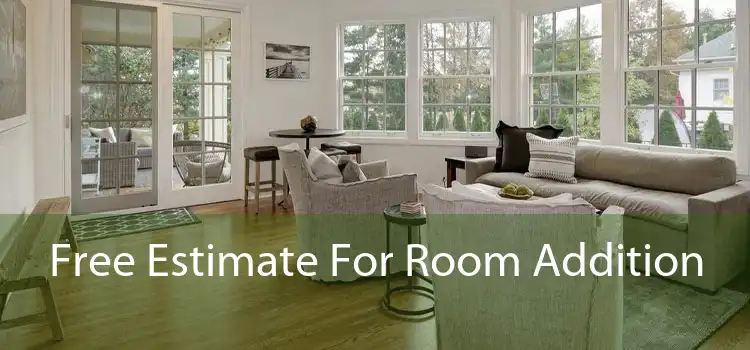 Free Estimate For Room Addition 