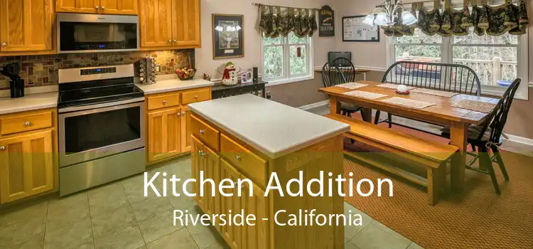 Kitchen Addition Riverside - California