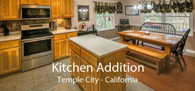 Kitchen Addition Temple City - California