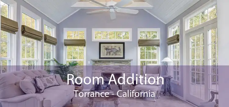 Room Addition Torrance - California